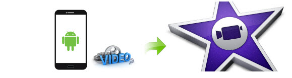 android-video-to-imovie.jpg