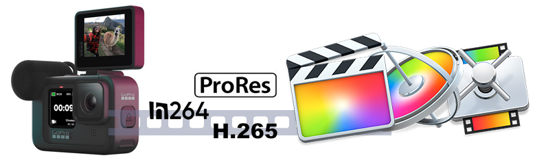 Convert GoPro H264/H265 for Final Cut Pro X