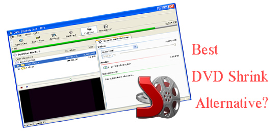 find the best free dvd shrinker find the best free dvd shrinker