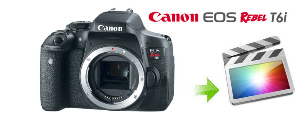 canon-t6i-to-fcp.jpg